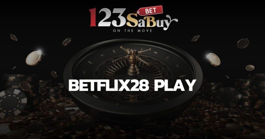 betflix28 play